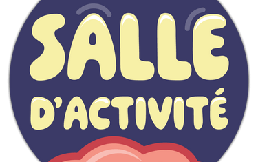 La Salle d’Activité