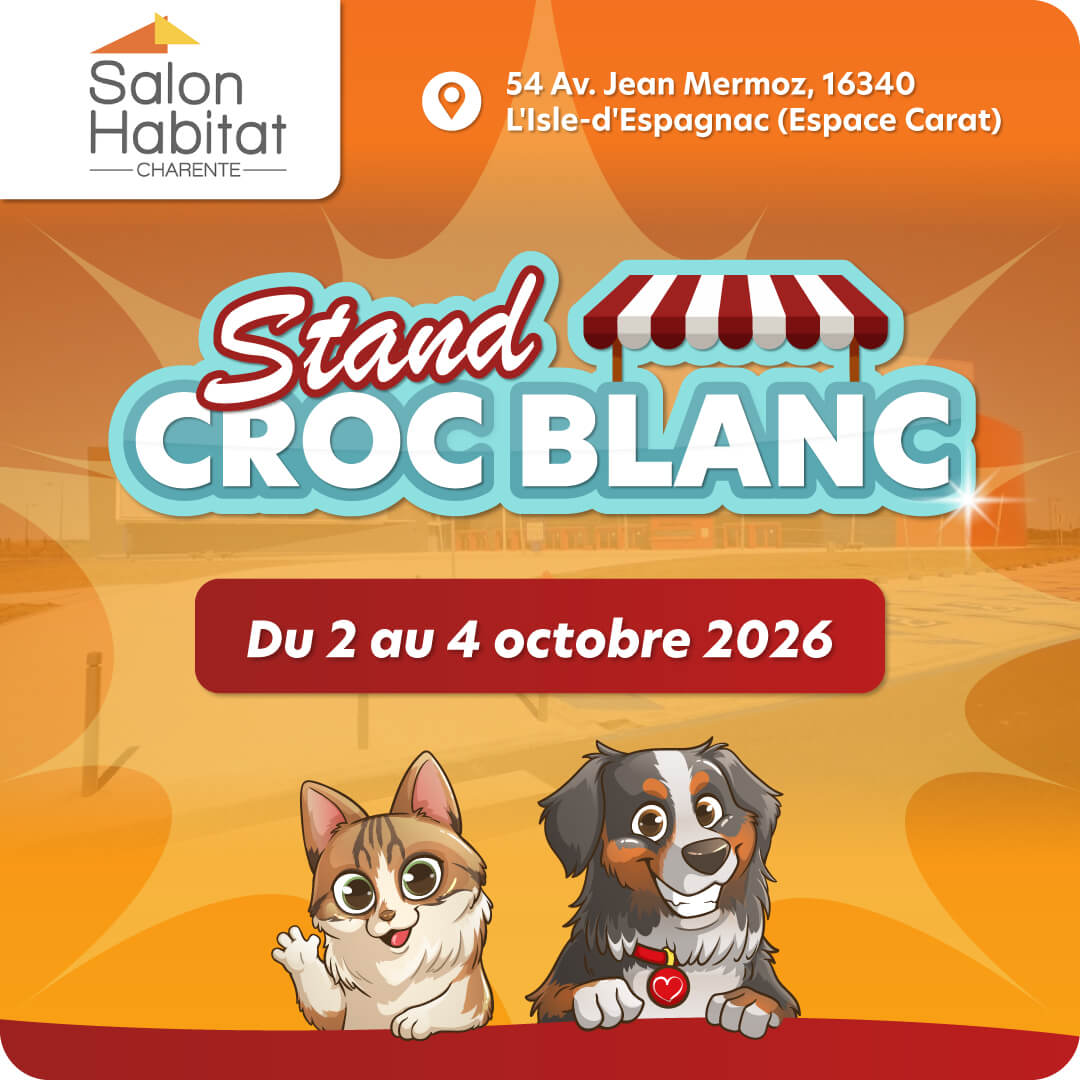 Le Pôle Croc Blanc au Salon de l’Habitat d’Angoulême 2026